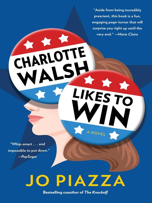 Title details for Charlotte Walsh Likes to Win by Jo Piazza - Wait list